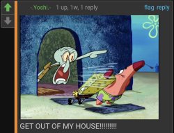 GET OUT OF MY HOUSE!!!!!!!!! Meme Template