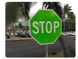 Green stop Meme Template