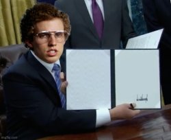 Napoleon Dynamite - signing bill Trump Meme Template