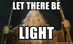 Let there be a light Meme Template