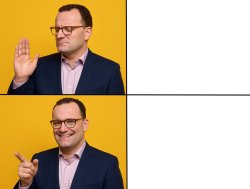 Drake Meme (Jens Spahn Edition) Meme Template