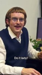 Chit do it lady Meme Template