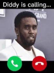 Diddy is calling! Meme Template