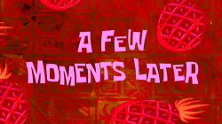 a few moments later Meme Template