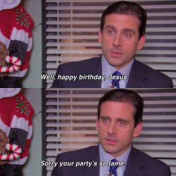 Michael Scott Happy Birthday Jesus Meme Template