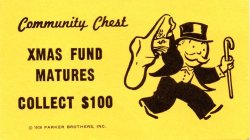 Xmas Fund Matures Collect $100 Monopoly Meme Template