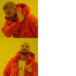 High reso drake Meme Template