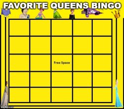 favorite queens bingo Meme Template