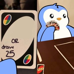 Uno Draw 25 Meme Template