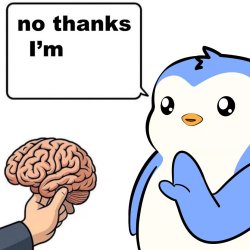 No Thanks I'm Meme Template