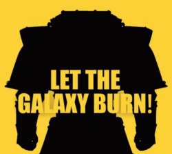 Let the galaxy burn Meme Template