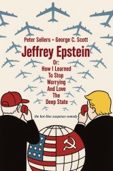 Jeffrey Epstein or: How I Learned To Stop Worrying And Love The Meme Template