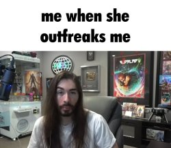 me when she outfreaks me Meme Template