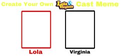 Lola and Virginia Recast Meme Template