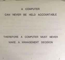 A computer can never be held accountable Meme Template