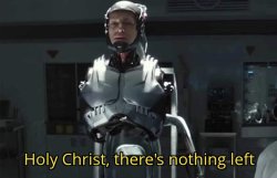 Holy christ there is nothing left Meme Template