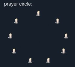 prayer-circle Meme Template
