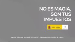 Agencia Tributaria: No es magia, son TUS IMPUESTOS Meme Template