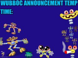 Wubboc announcement temp Meme Template