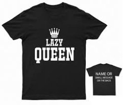 Lazy Queen T Shirt Meme Template