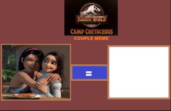 Camp Cretaceous Samina Couple Meme Meme Template