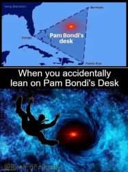 Pam Bondi's desk Meme Template