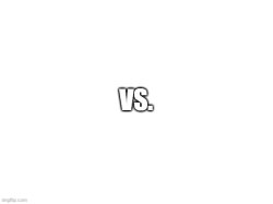 Vs. Meme Template