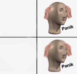 Double Panic Meme Template