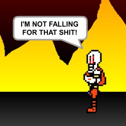 I'M NOT FALLING FOR THAT SHIT! Meme Template