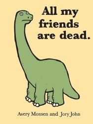All my friends are dead Meme Template