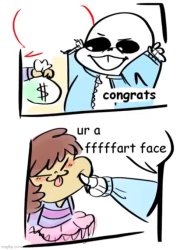 congrats you're a fart face Meme Template