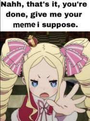 Betty wants your meme Meme Template
