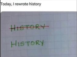 Today I rewrote History Meme Template