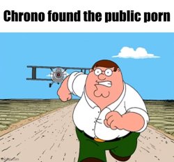 Chrono found the public p*rn Meme Template