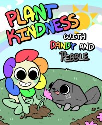 Plant Kindness with Dandy and Pebble (New) Meme Template