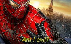 am i evil? Meme Template