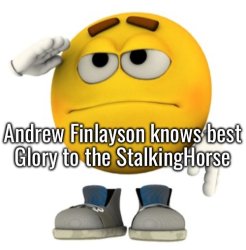 Glory to Andrew Finlayson (ver. 2) Meme Template