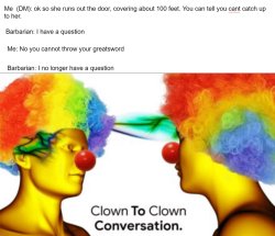 clowqn to clown copmmunication Meme Template