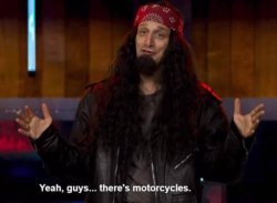 They got motorcycles Meme Template