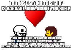 My opinion on the frans ship. (Undertale) Meme Template