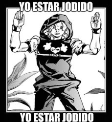 Yo estar jodido Meme Template