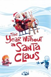 The Year Without a Santa Claus Poster Meme Template