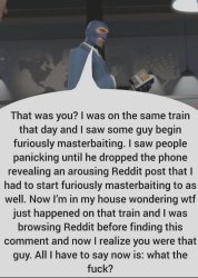 i was on the same train Meme Template