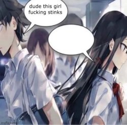 Dude this girl fucking stinks Meme Template