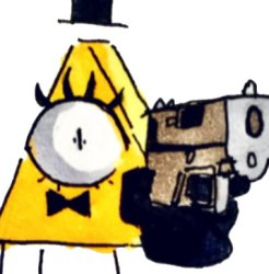 BILL CIPHER HAS A GUN Meme Template