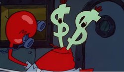 Mr. Krabs Money eyes Meme Template