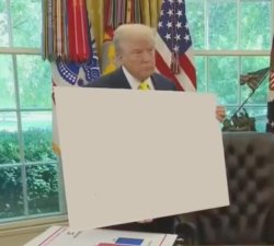 Trump Sign Meme Template
