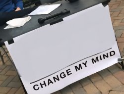 Change my mind Meme Template