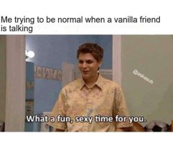 Fun sexy time Meme Template