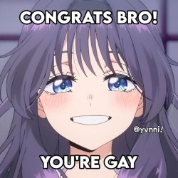 Congrats bro you're gay Meme Template